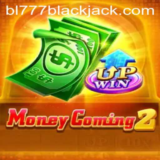 Unveiling MoneyComing2: Enter the World of Exciting Gameplay with Bl777